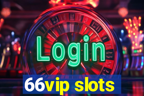 66vip slots